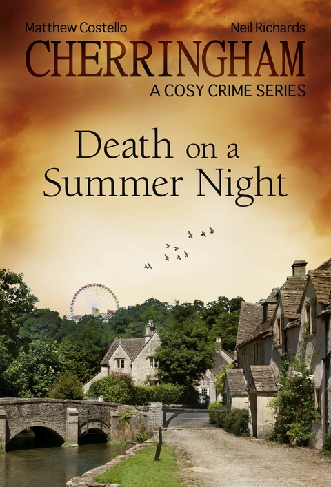 Cherringham - Death on a Summer Night - Matthew Costello, Neil Richards