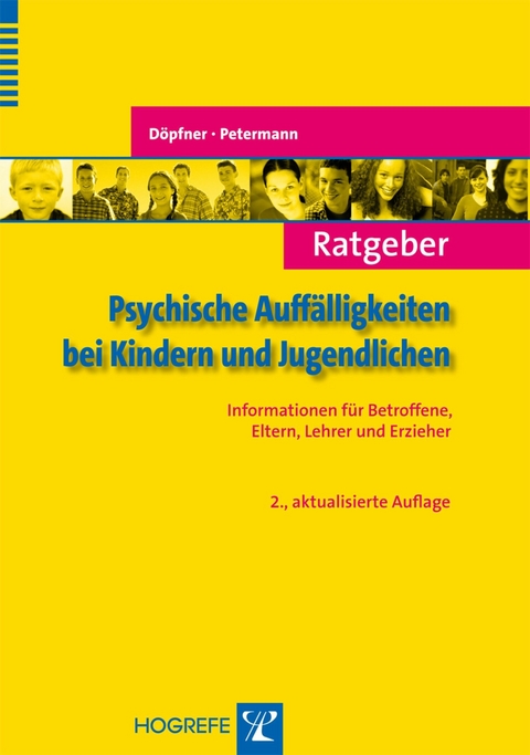 Ratgeber Psychische Auffälligkeiten bei Kindern und Jugendlichen - Manfred Döpfner, Franz Petermann