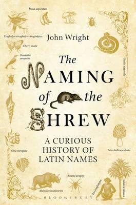 Naming of the Shrew -  John Wright