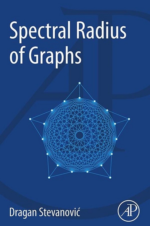 Spectral Radius of Graphs -  Dragan Stevanovic