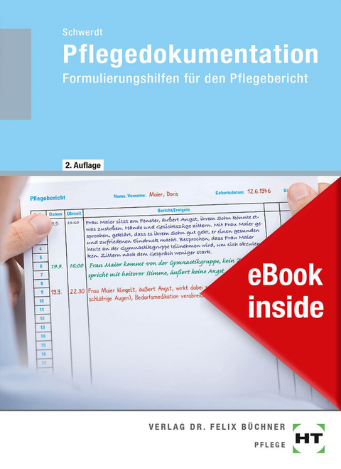 eBook inside: Buch und eBook Pflegedokumentation - Christine Schwerdt