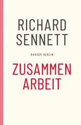 Zusammenarbeit - Richard Sennett