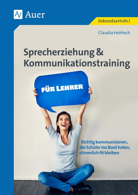 Sprecherziehung & Kommunikationstraining f. Lehrer - Claudia Hohloch