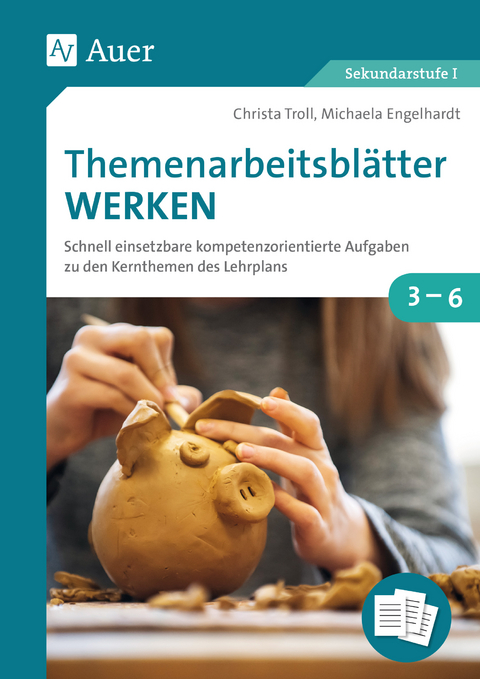 Themenarbeitsblätter Werken - Christa Troll, Michaela Engelhardt