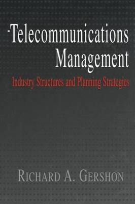 Telecommunications Management - Richard Gershon; Richard A. Gershon