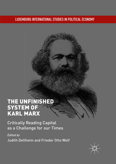 The Unfinished System of Karl Marx - 