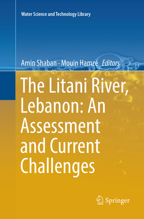 The Litani River, Lebanon: An Assessment and Current Challenges - 