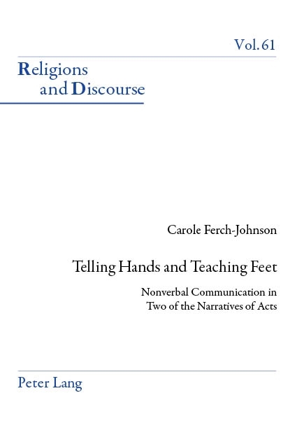 Telling Hands and Teaching Feet - Carole Ferch-Johnson