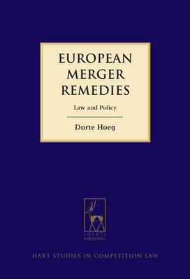 European Merger Remedies -  Dorte Hoeg