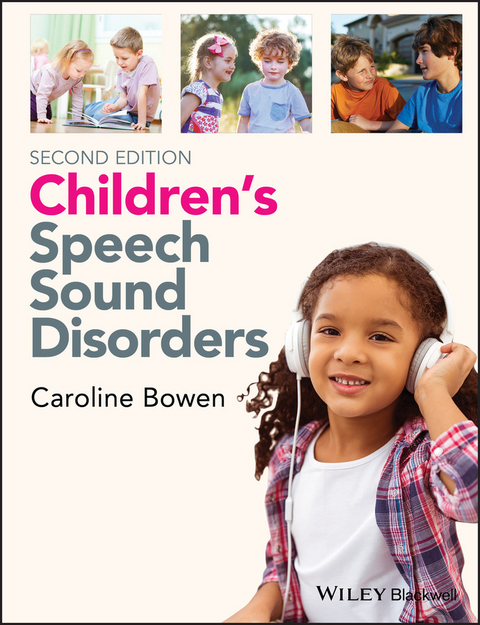Children's Speech Sound Disorders -  Caroline Bowen