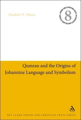 Qumran and the Origins of Johannine Language and Symbolism -  Professor Elizabeth W. Mburu