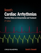 Bennett's Cardiac Arrhythmias -  David H. Bennett