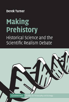 Making Prehistory -  Derek Turner