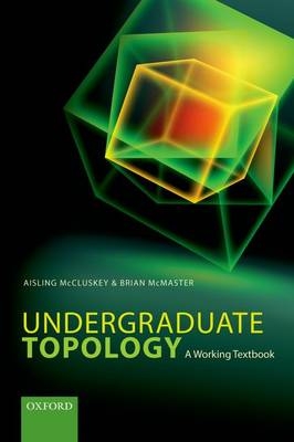 Undergraduate Topology -  Aisling McCluskey,  Brian McMaster