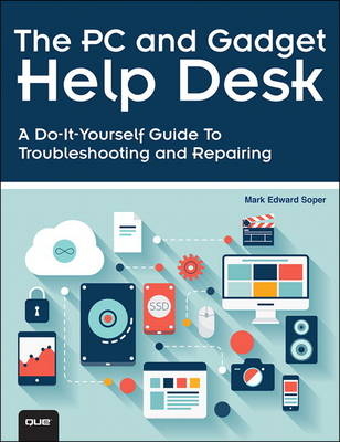 PC and Gadget Help Desk, The -  Mark Edward Soper