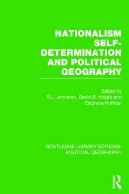 Nationalism, Self-Determination and Political Geography - 