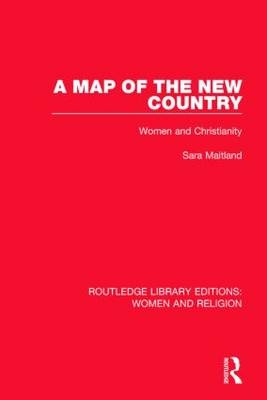 A Map of the New Country -  Sara Maitland