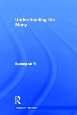 Understanding the Many -  Byeong-uk Yi