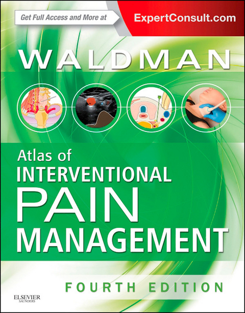 Atlas of Interventional Pain Management E-Book -  Steven D. Waldman