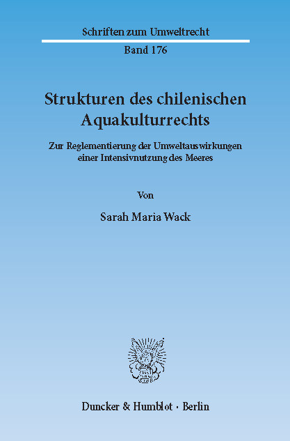 Strukturen des chilenischen Aquakulturrechts. -  Sarah Maria Wack