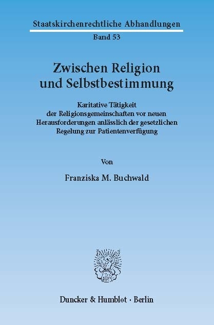 Zwischen Religion und Selbstbestimmung. -  Franziska M. Buchwald