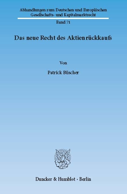 Das neue Recht des Aktienrückkaufs. -  Patrick Büscher