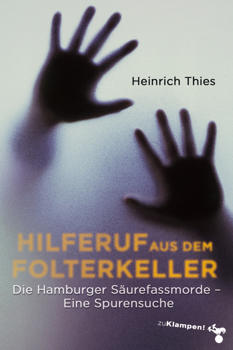 Hilferuf aus dem Folterkeller - Heinrich Thies