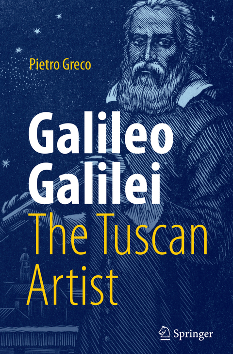 Galileo Galilei, The Tuscan Artist - Pietro Greco