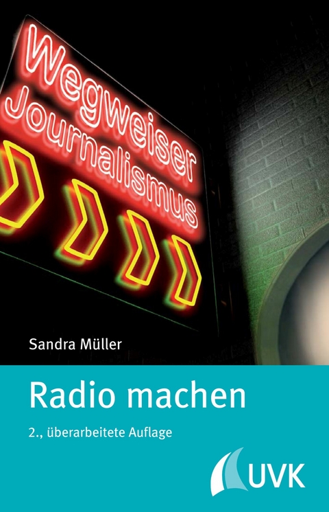 Radio machen -  Sandra Müller