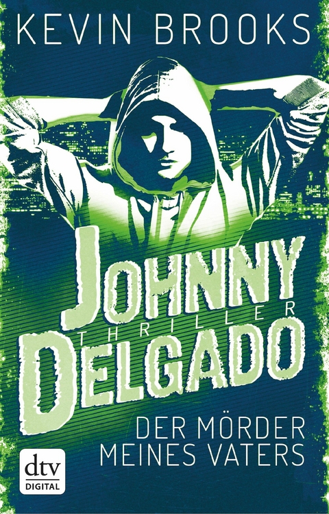 Johnny Delgado - Der Mörder meines Vaters -  Kevin Brooks