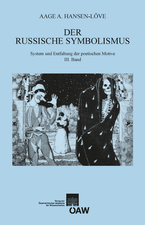 Der russische Symbolismus - Aage A. Hansen-Löve