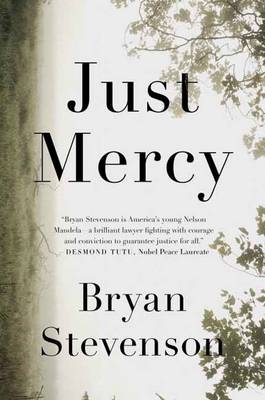 Just Mercy -  Bryan Stevenson