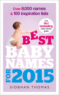 Best Baby Names for 2015 -  Siobhan Thomas
