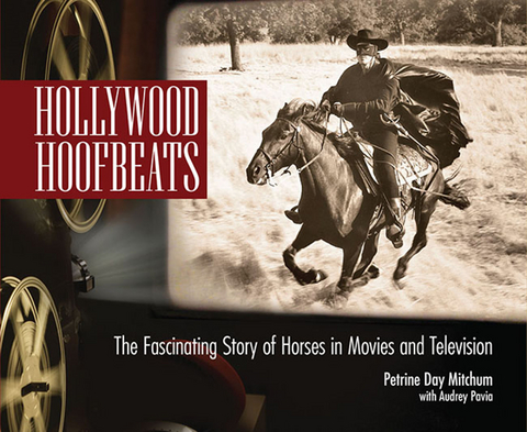 Hollywood Hoofbeats - Petrine Day Mitchum, Audrey Pavia