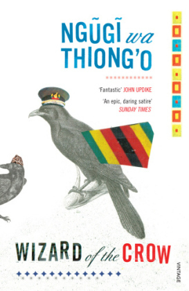 Wizard of the Crow -  Ngugi wa Thiong'o