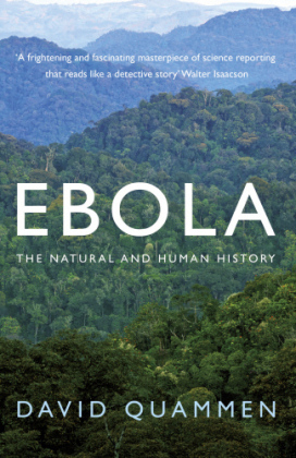 Ebola -  David Quammen