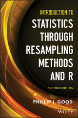 Introduction to Statistics Through Resampling Methods and R - Phillip I. Good