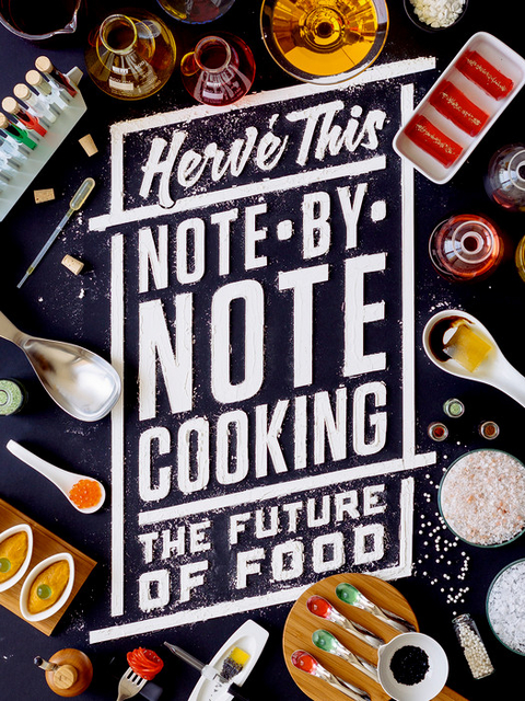 Note-by-Note Cooking - Hervé This