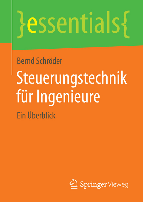 Steuerungstechnik für Ingenieure - Bernd Schröder