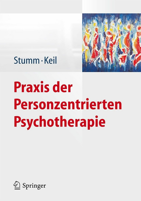 Praxis der Personzentrierten Psychotherapie - 