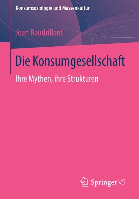 Die Konsumgesellschaft - Jean Baudrillard