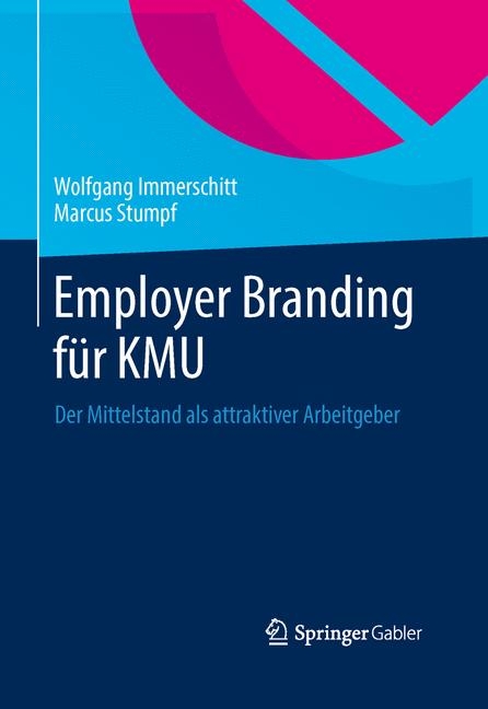 Employer Branding für KMU - Wolfgang Immerschitt, Marcus Stumpf