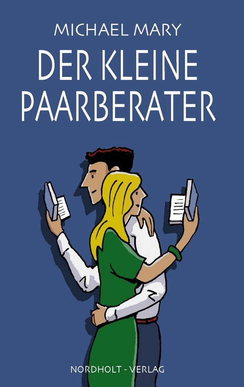 Der kleine Paarberater - Michael Mary