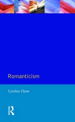 Romanticism -  Cynthia Chase