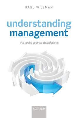 Understanding Management -  Paul Willman