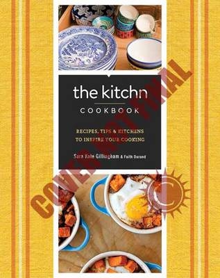 Kitchn Cookbook -  Faith Durand,  Sara Kate Gillingham