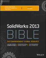 Solidworks 2013 Bible -  Matt Lombard