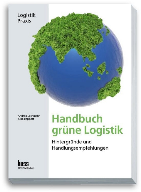 Handbuch Grüne Logistik -  Julia Boppert,  Andrea Lochmahr