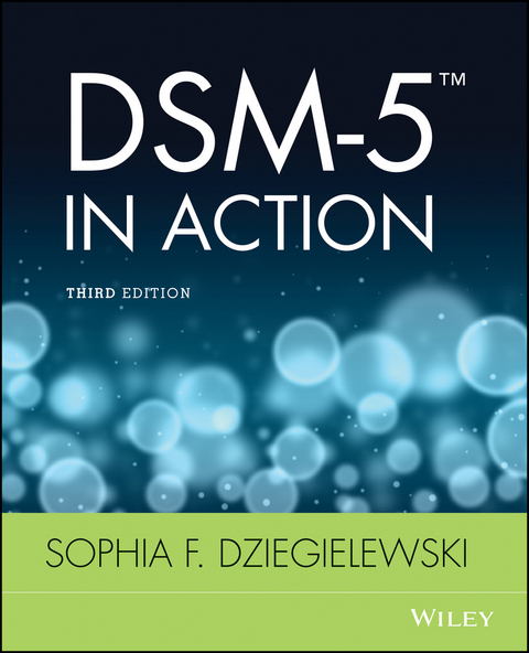 DSM-5 in Action -  Sophia F. Dziegielewski