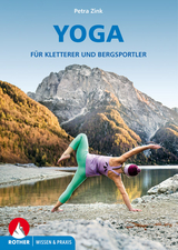 Yoga für Kletterer und Bergsportler - Petra Zink